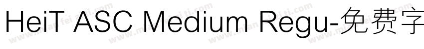 HeiT ASC Medium Regu字体转换